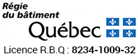 Régie du bâtiment - Québec - Licence R.B.Q. : 8234-1009-32  